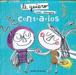 [9788408212935] TE QUIERO CASI SIEMPRE CONTRARIOS