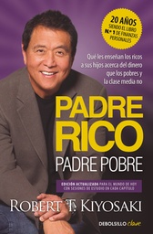 [9788466373005] PADRE RICO PADRE POBRE EDICION ACTUALIZADA Que les enseñan los ricos a sus hijos acerca del dinero, ¡que los pobres y la cl